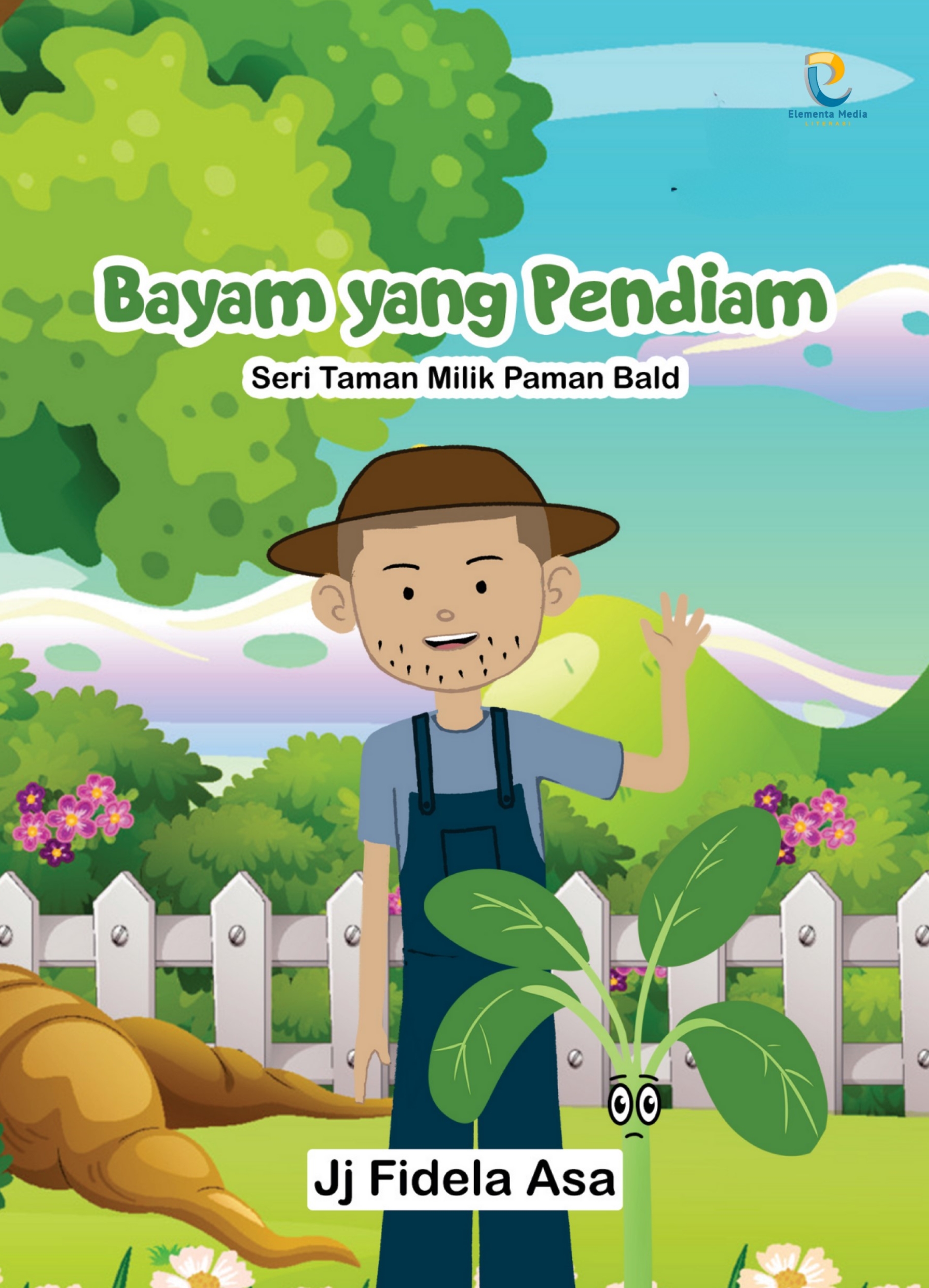 Bayam yang Pendiam: Seri Taman Milik Paman Bald