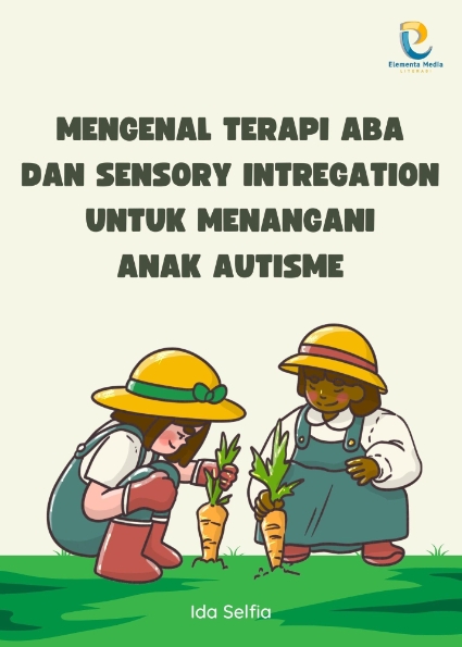 Mengenal Terapi ABA dan Sensory Intregation untuk Menangani Anak Autisme