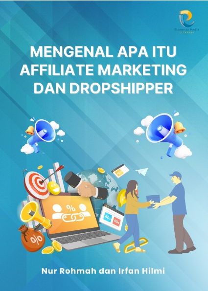 Mengenal Apa Itu Affiliate Marketing dan Dropshipper