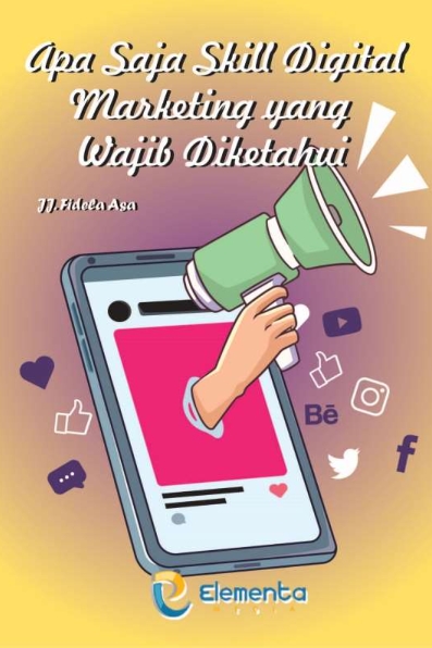 Apa Saja Skill Digital Marketing yang Wajib Diketahui?