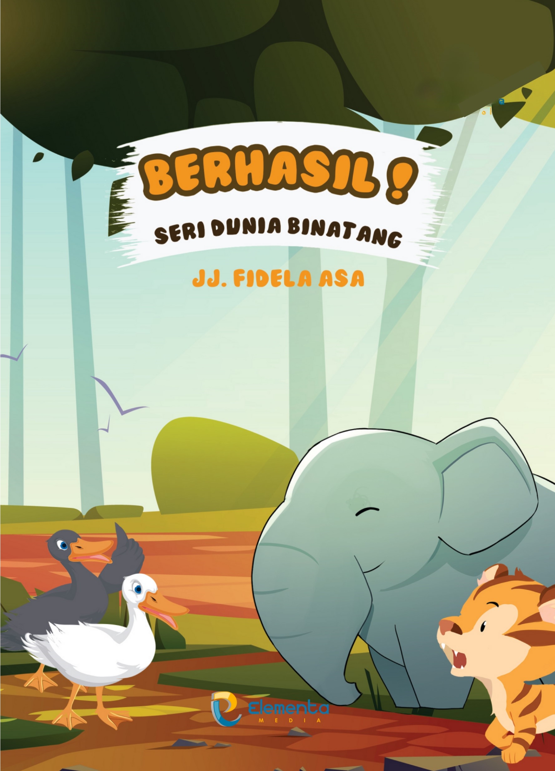 Berhasil! : Seri Dunia Binatang