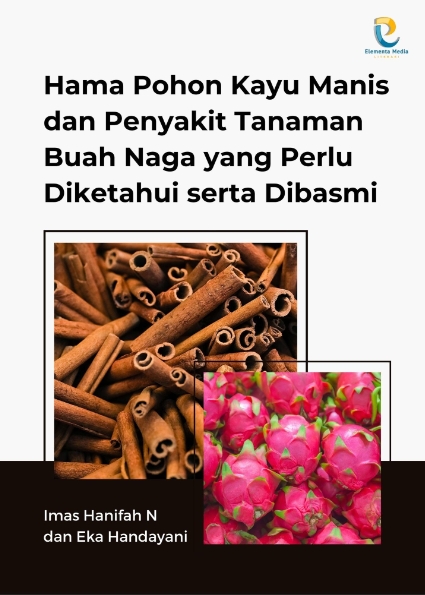 Hama Pohon Kayu Manis dan Penyakit Tanaman Buah Naga yang Perlu Diketahui serta Dibasmi