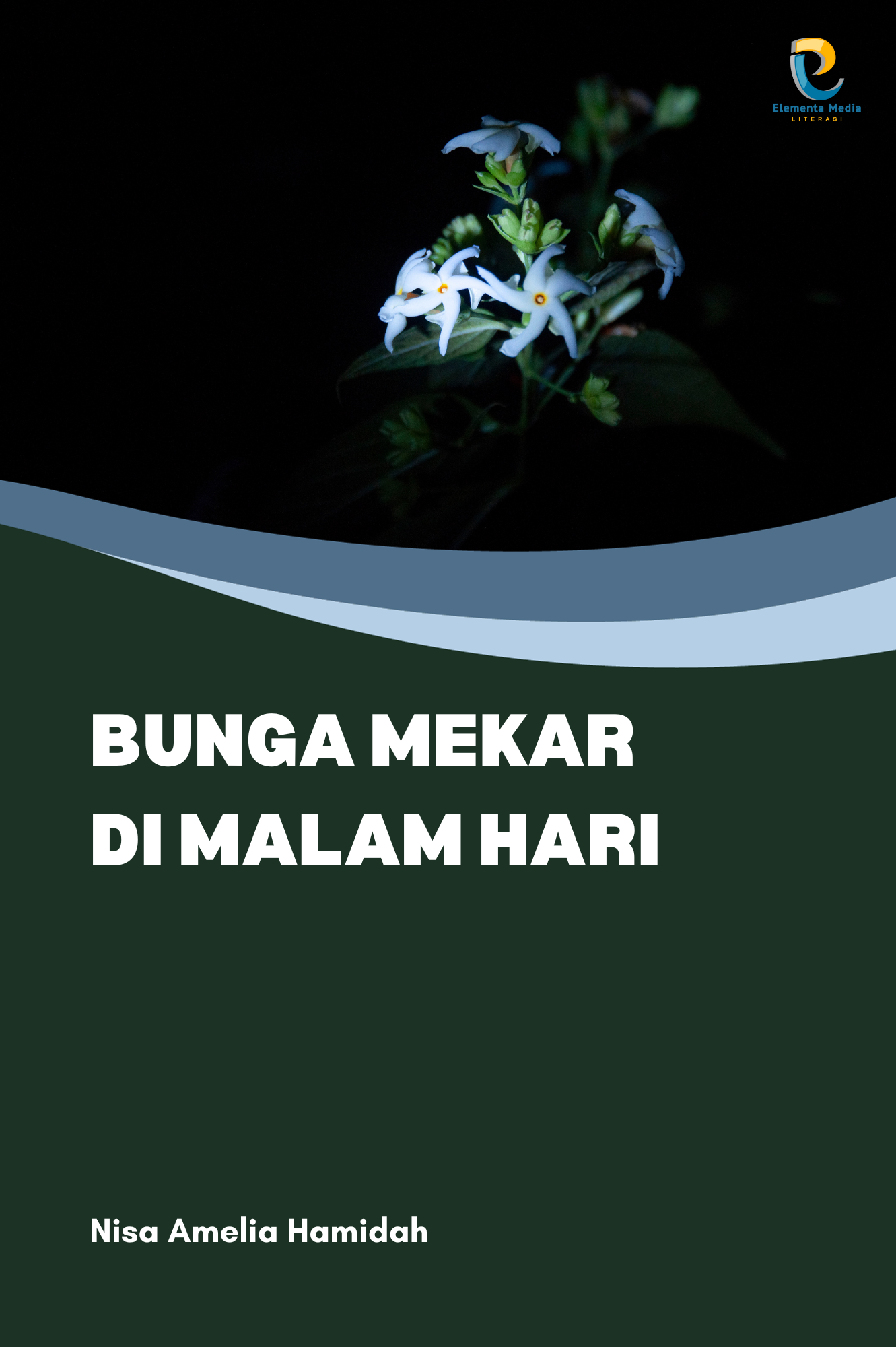 Bunga Mekar di Malam Hari