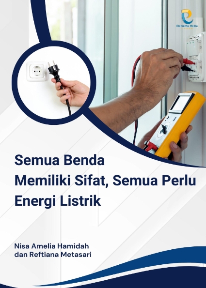 Semua Benda Memiliki Sifat, Semua Perlu Energi Listrik