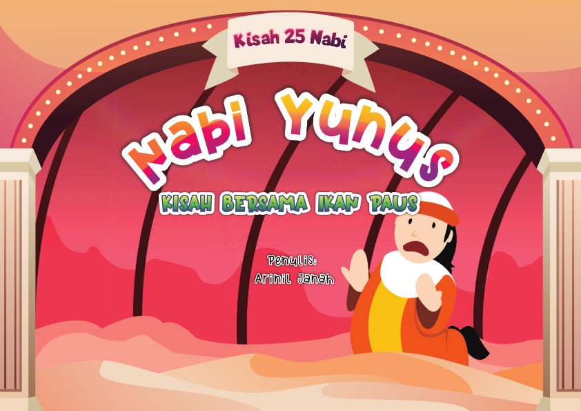 Seri kisah 25 nabi: Nabi Yunus: Kisah Bersama Ikan Paus