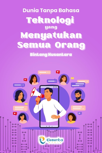 Dunia Tanpa Bahasa: Teknologi yang Menyatukan Semua Orang