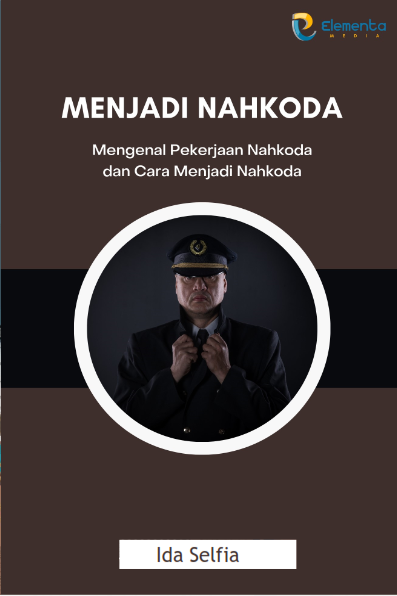 Menjadi Nahkoda: Mengenal pekerjaan Nahkoda dan cara menjadi nahkoda