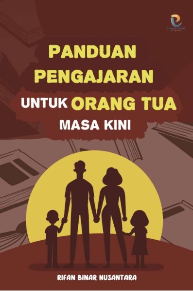 Panduan Pengajaran untuk Orang Tua Masa Kini