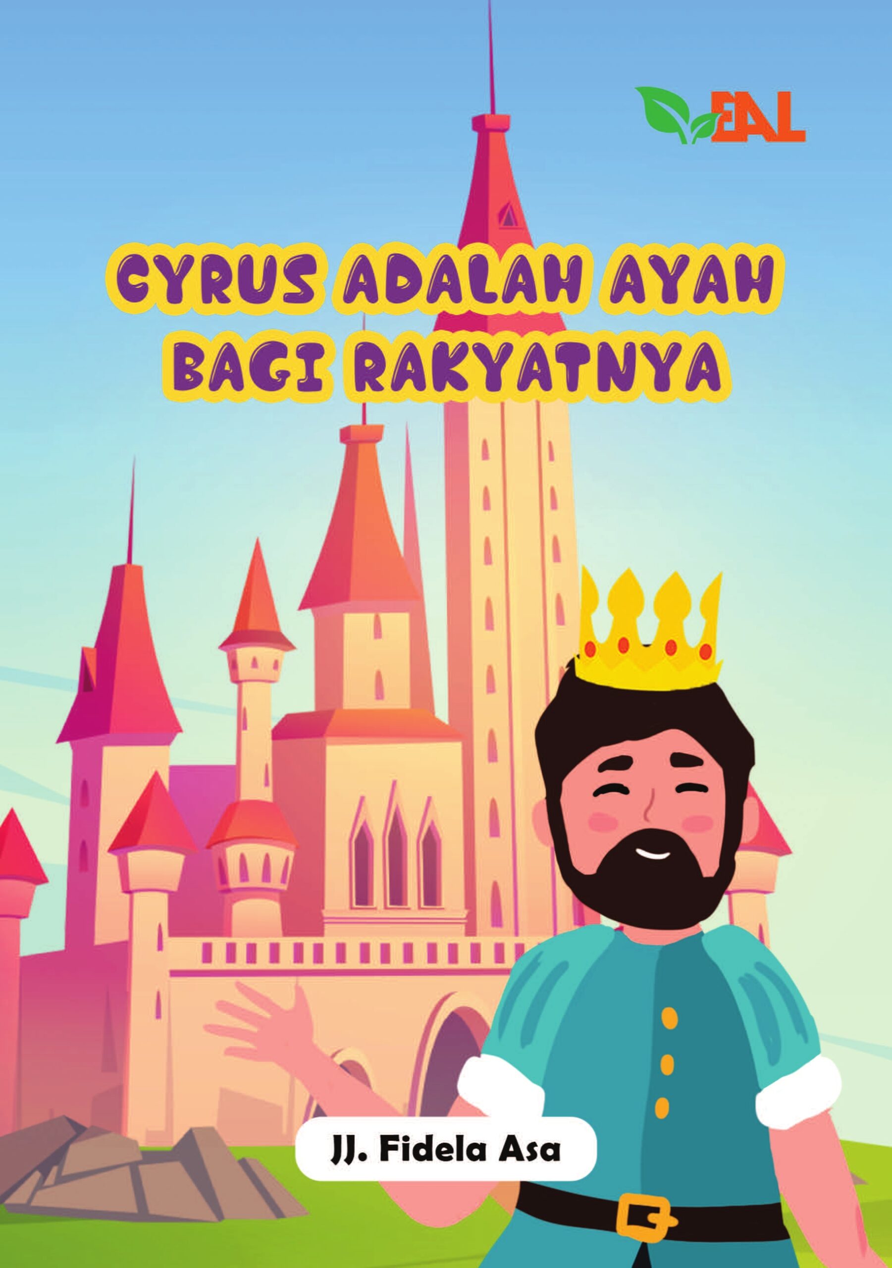 Cyrus Adalah Ayah Bagi Rakyatnya