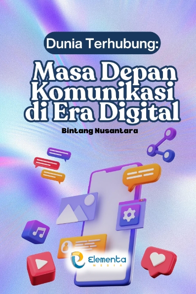 Dunia Terhubung: Masa Depan Komunikasi di Era Digital