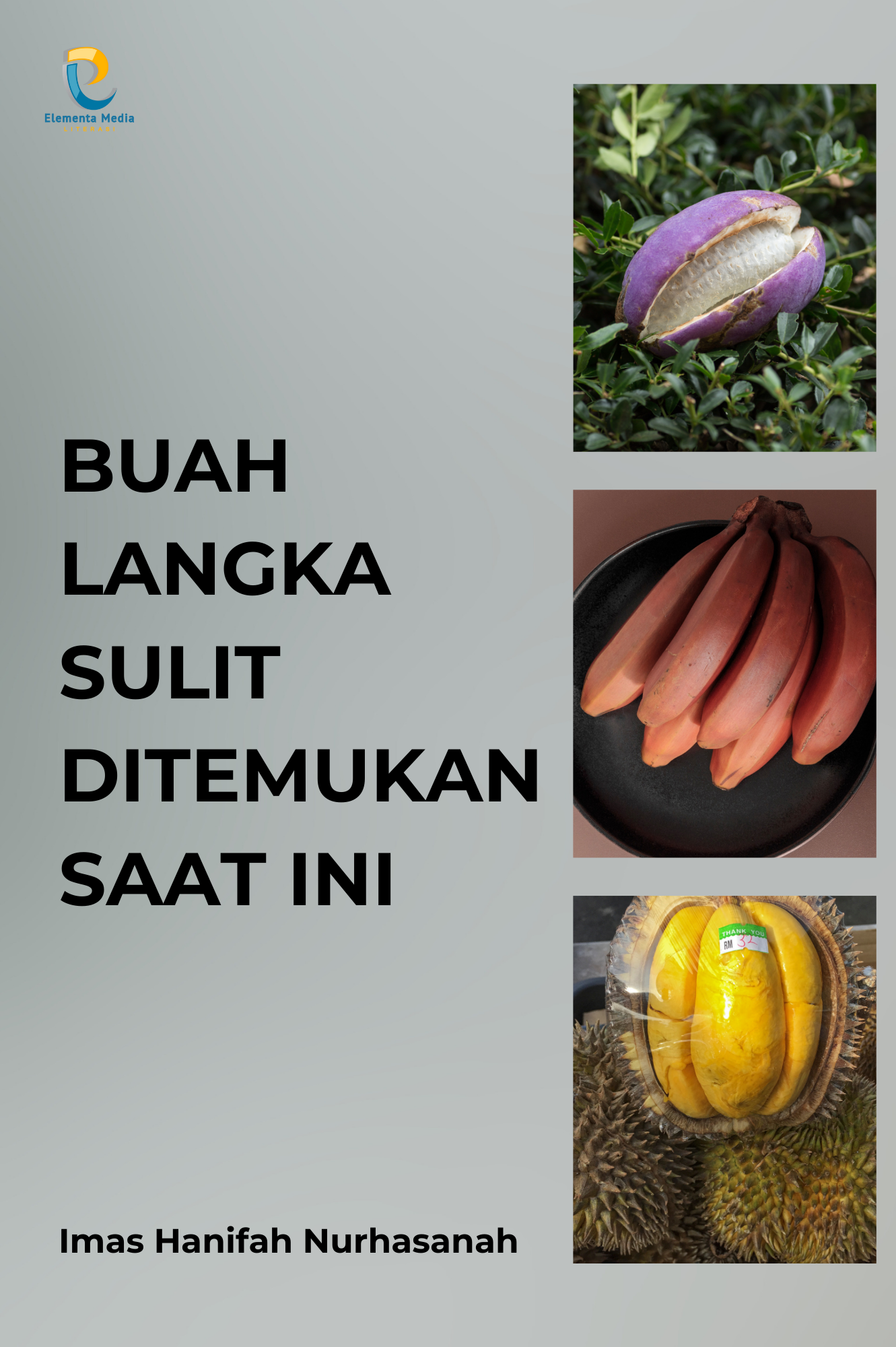 Buah Langka Sulit Ditemukan Saat Ini
