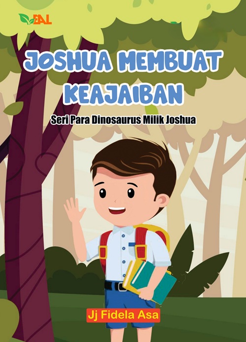 Joshua Membuat Keajaiban: Seri Para Dinosaurus Milik Joshua