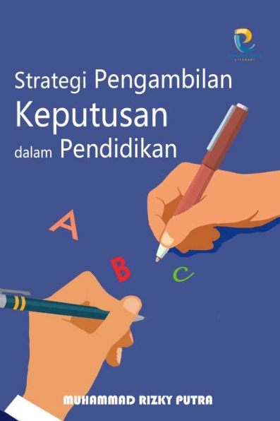 Strategi Pengambilan Keputusan dalam Pendidikan