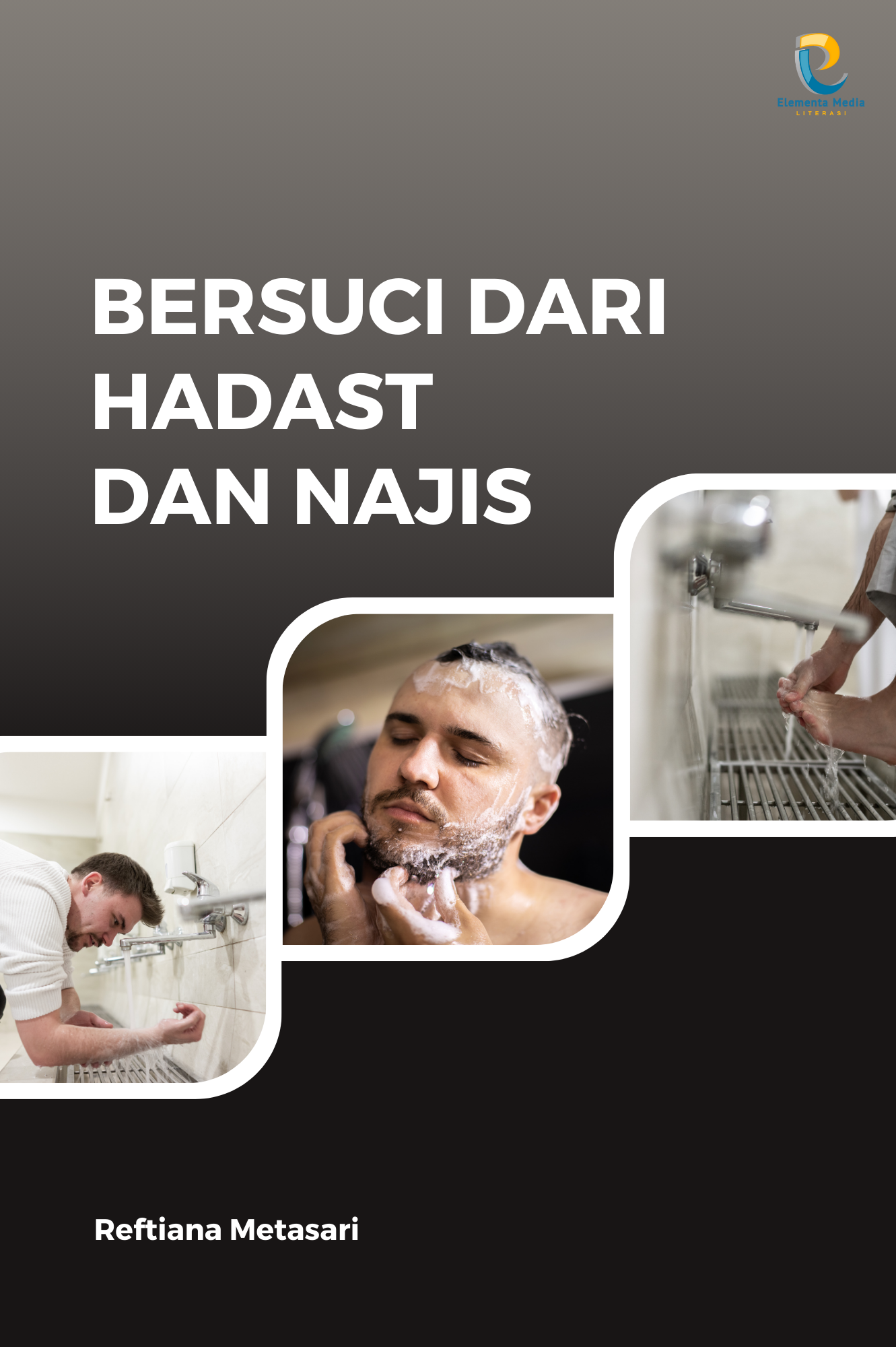 Bersuci dari Hadast dan Najiz