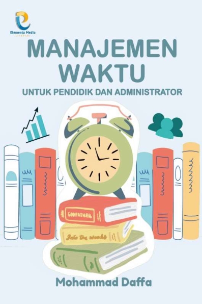 Manajemen Waktu untuk Pendidik dan Administrator