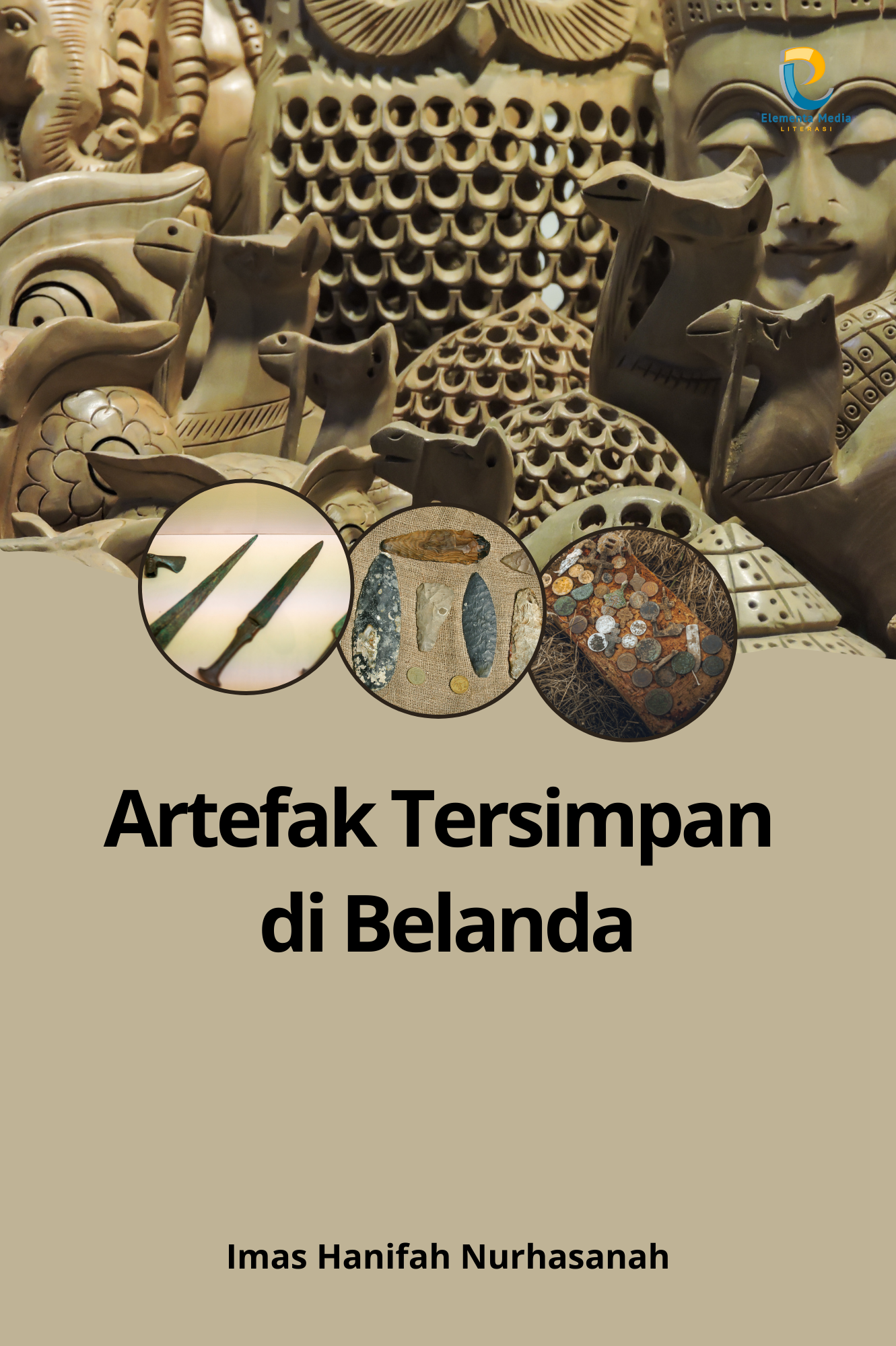 Artefak Tersimpan di Belanda