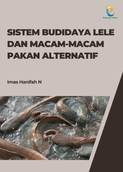 Sistem Budidaya Lele dan Macam-macam Pakan Alternatif