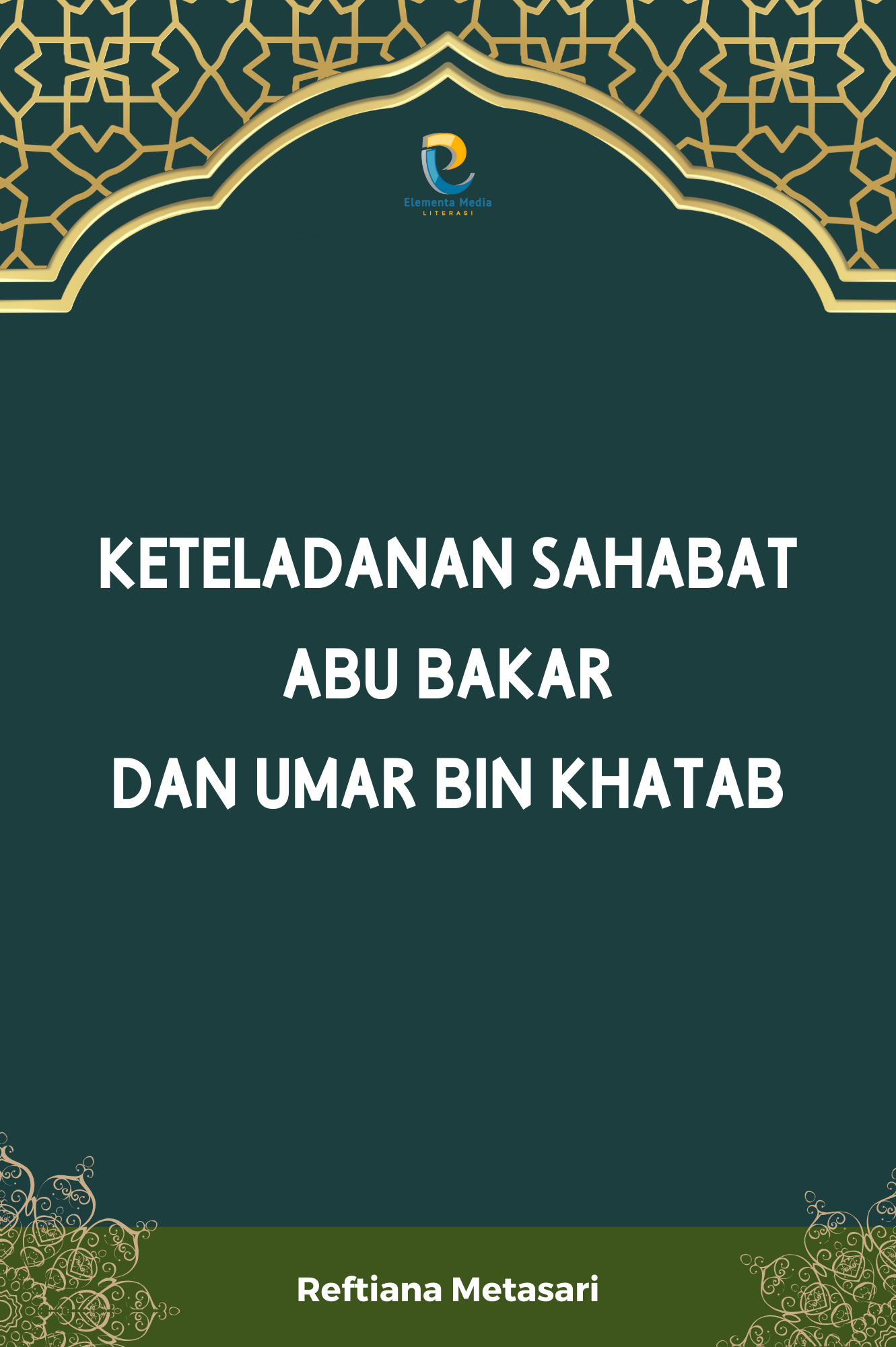 Keteladanan Sahabat Abu Bakar dan Umar Bin Khatab