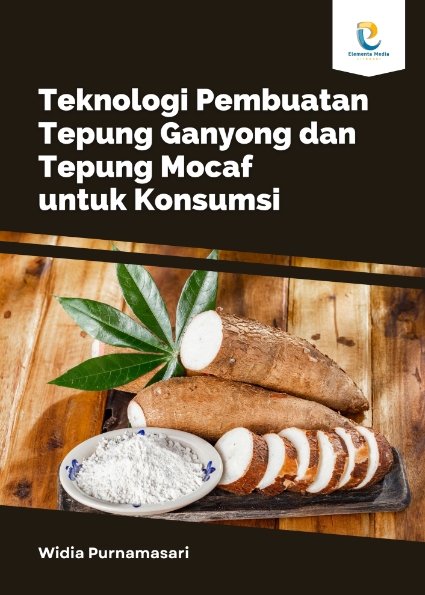 Teknologi Pembuatan Tepung Ganyong dan Tepung Mocaf untuk Konsumsi