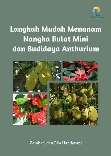 Langkah Mudah Menanam Nangka Bulat Mini dan Budidaya Anthurium