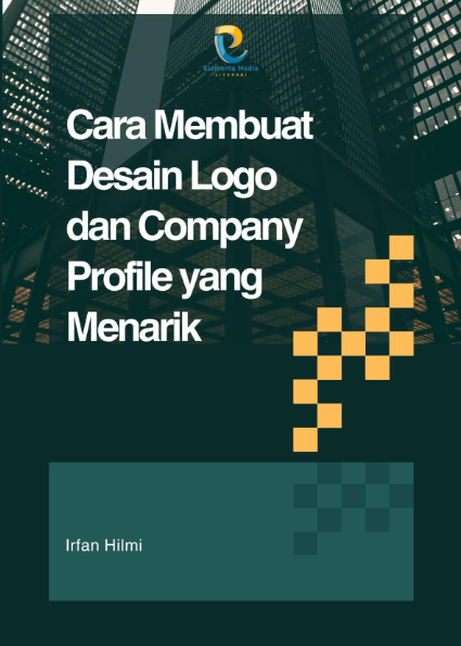 Cara Membuat Desain Logo dan Company Profile yang Menarik