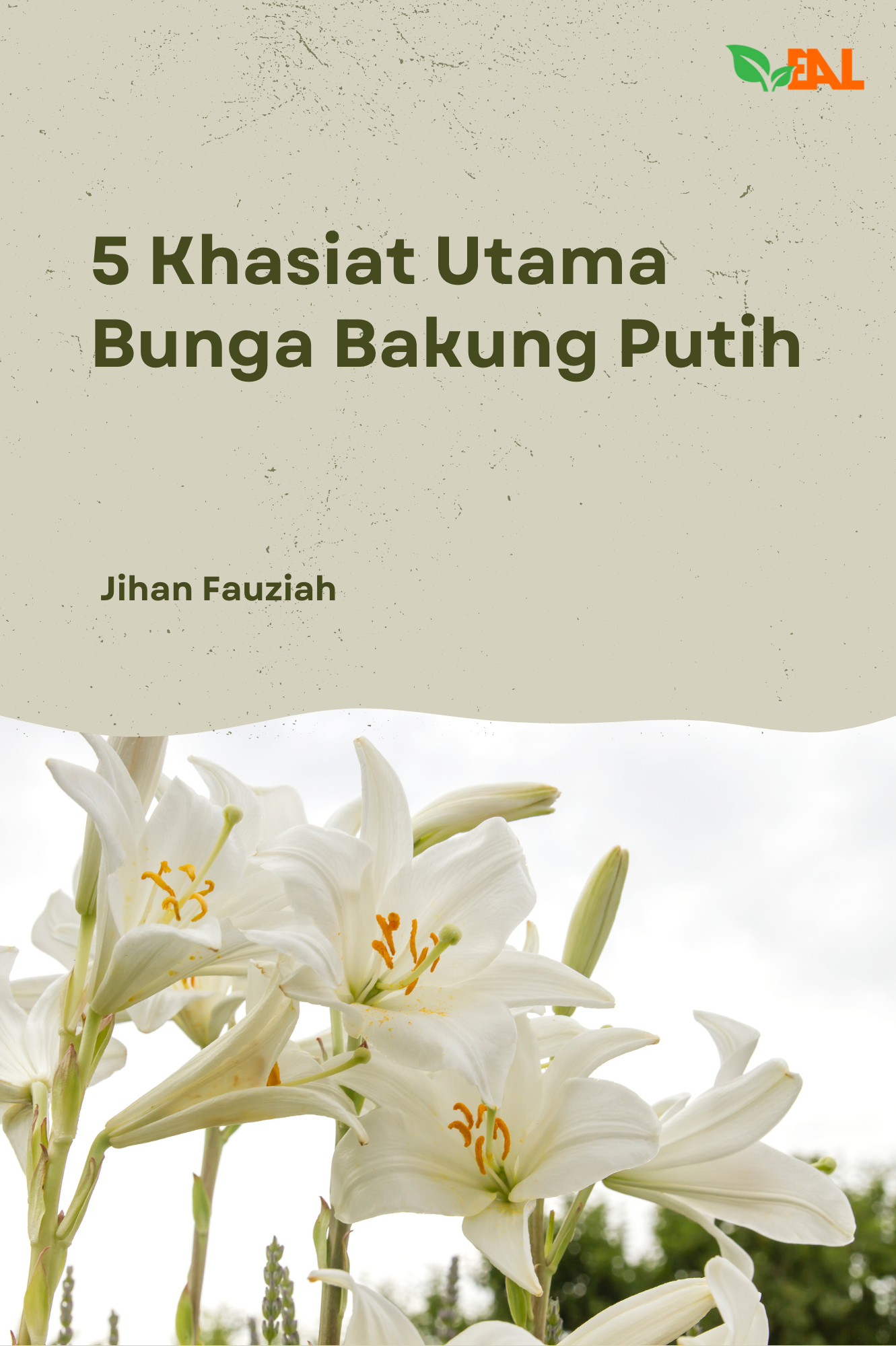 5 Khasiat Utama Bunga Bakung Putih