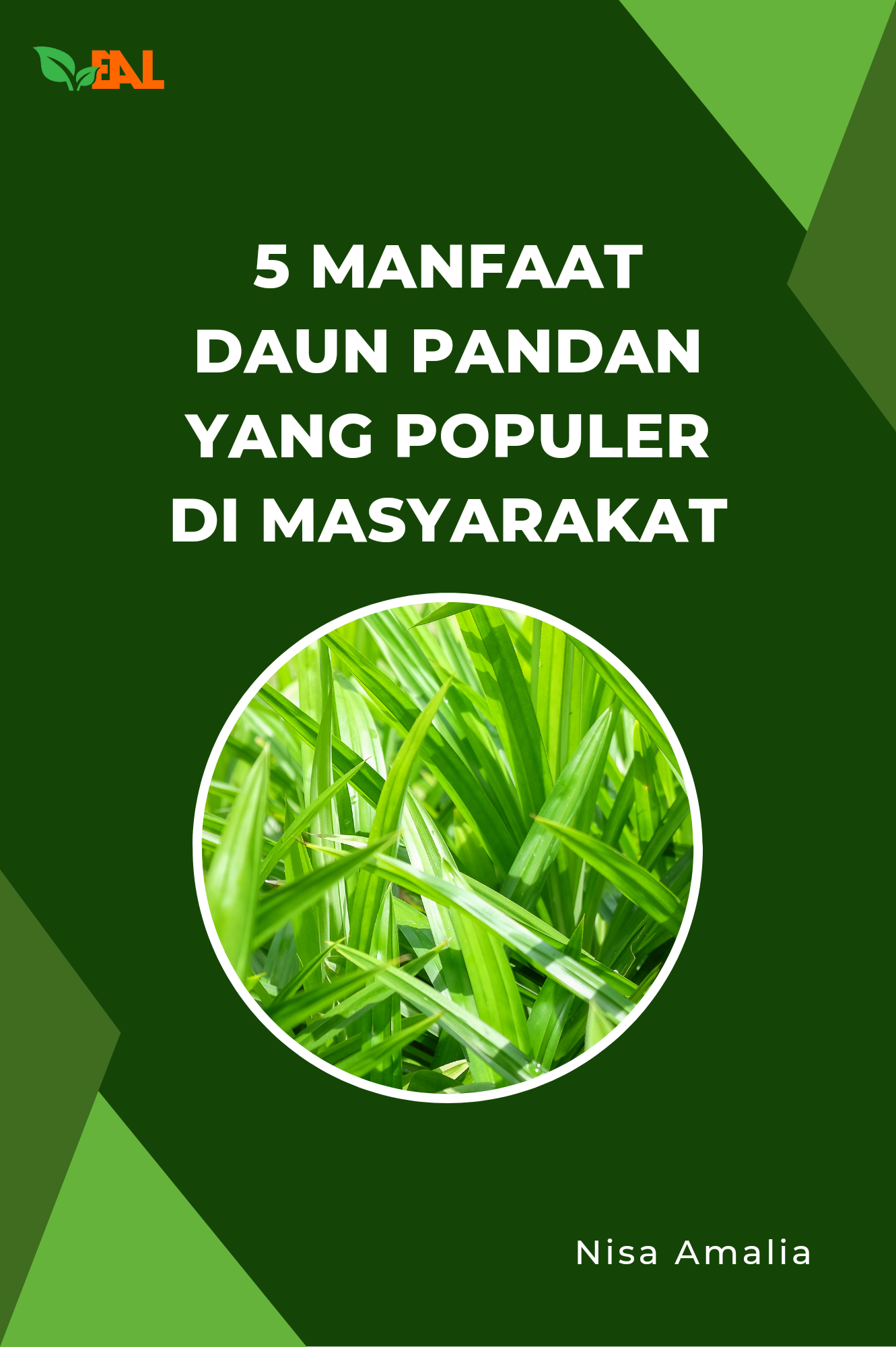 5 Manfaat Daun Pandan yang Populer di Masyarakat