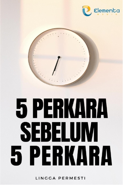 5 Perkara Sebelum 5 Perkara