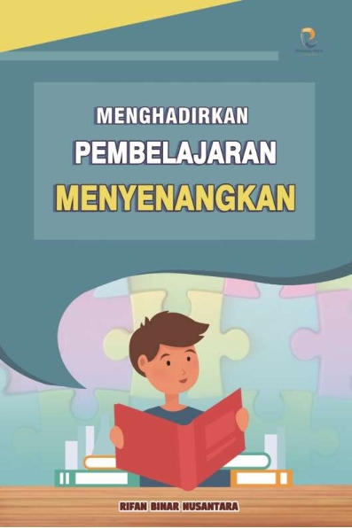 Menghadirkan Pembelajaran Menyenangkan