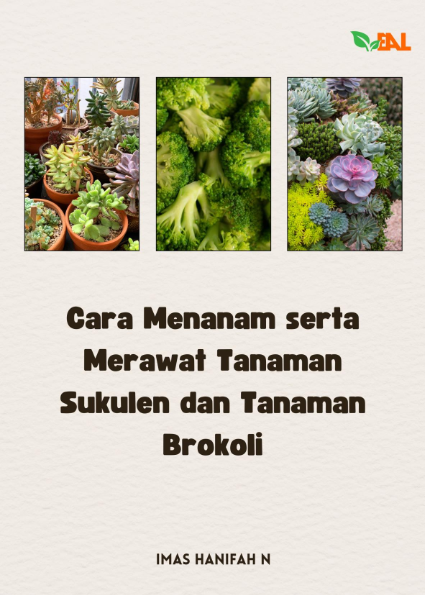 Cara Menanam serta Merawat Tanaman Sukulen dan Tanaman Brokoli