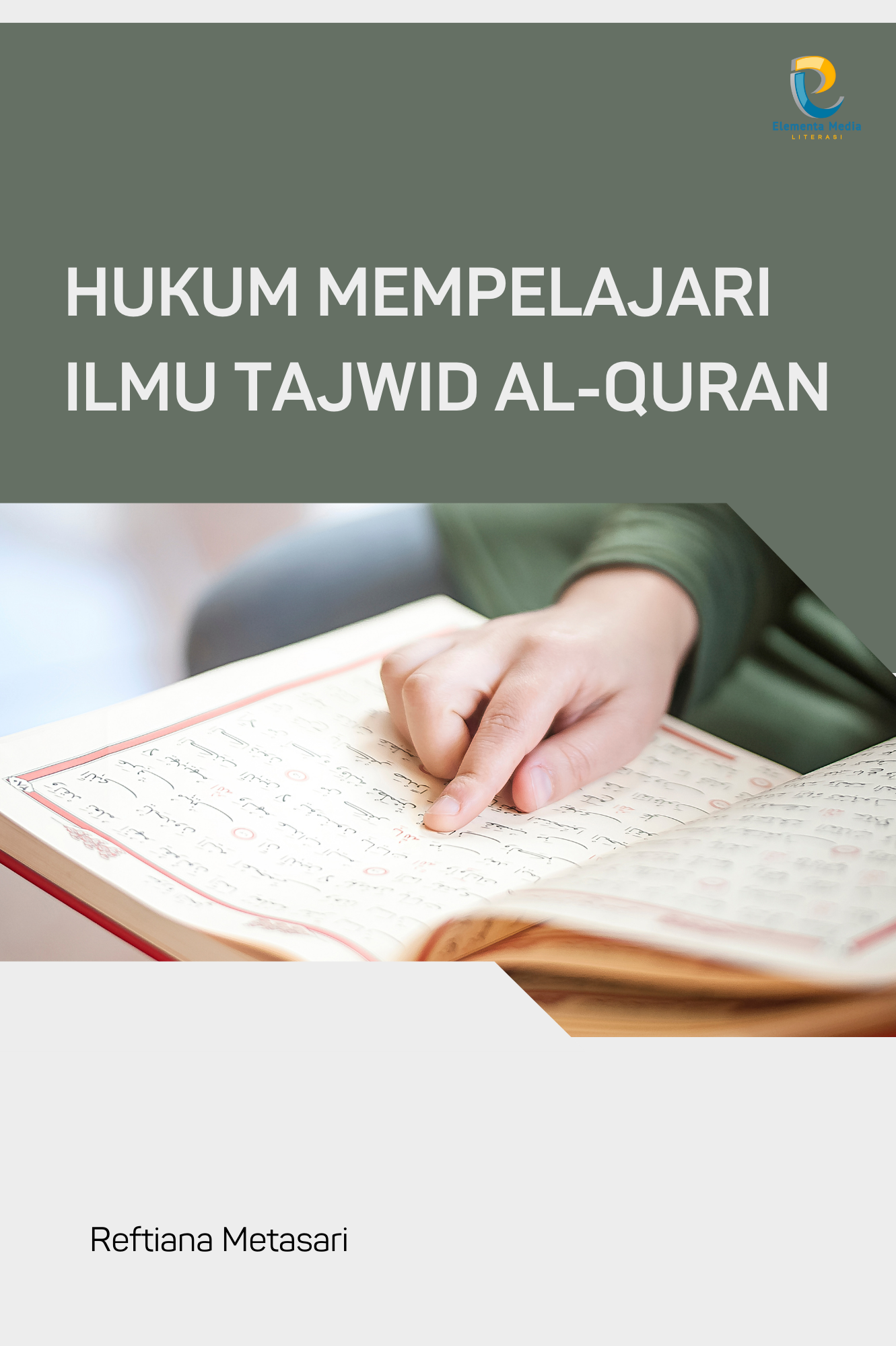 Hukum Mempelajari Ilmu Tajwid Al-Quran