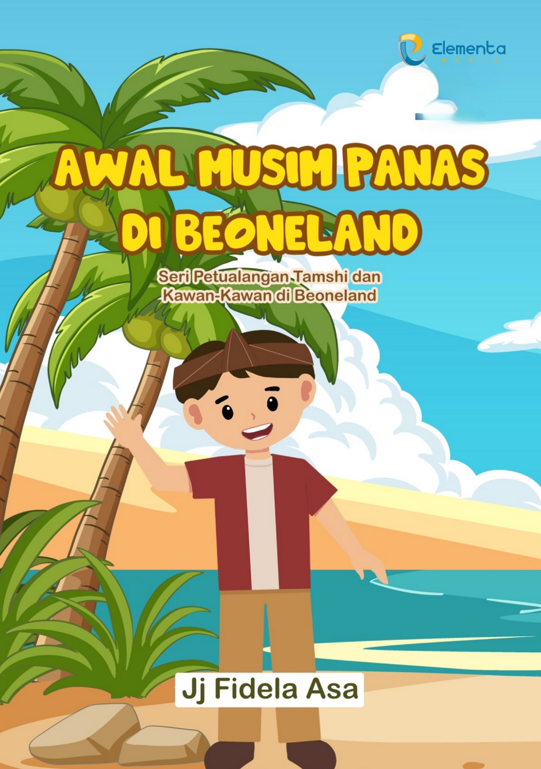Awal Musim Panas di Beoneland: Seri Petualangan Tamshi dan Kawan-kawan di Beoneland