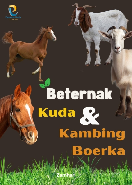 Beternak Kuda dan Kambing Boerka