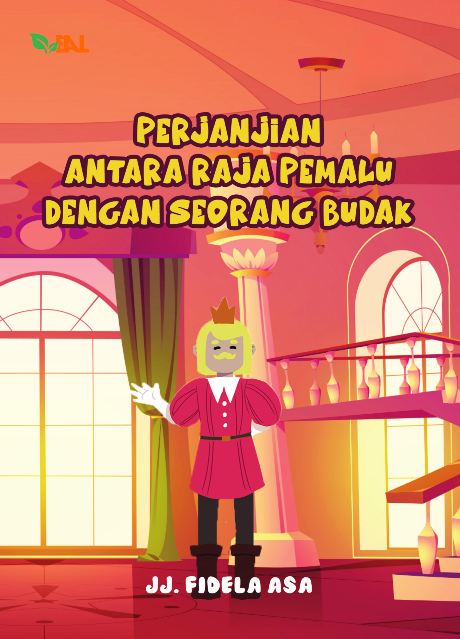 Perjanjian antara Raja Pemalu dengan Seorang Budak