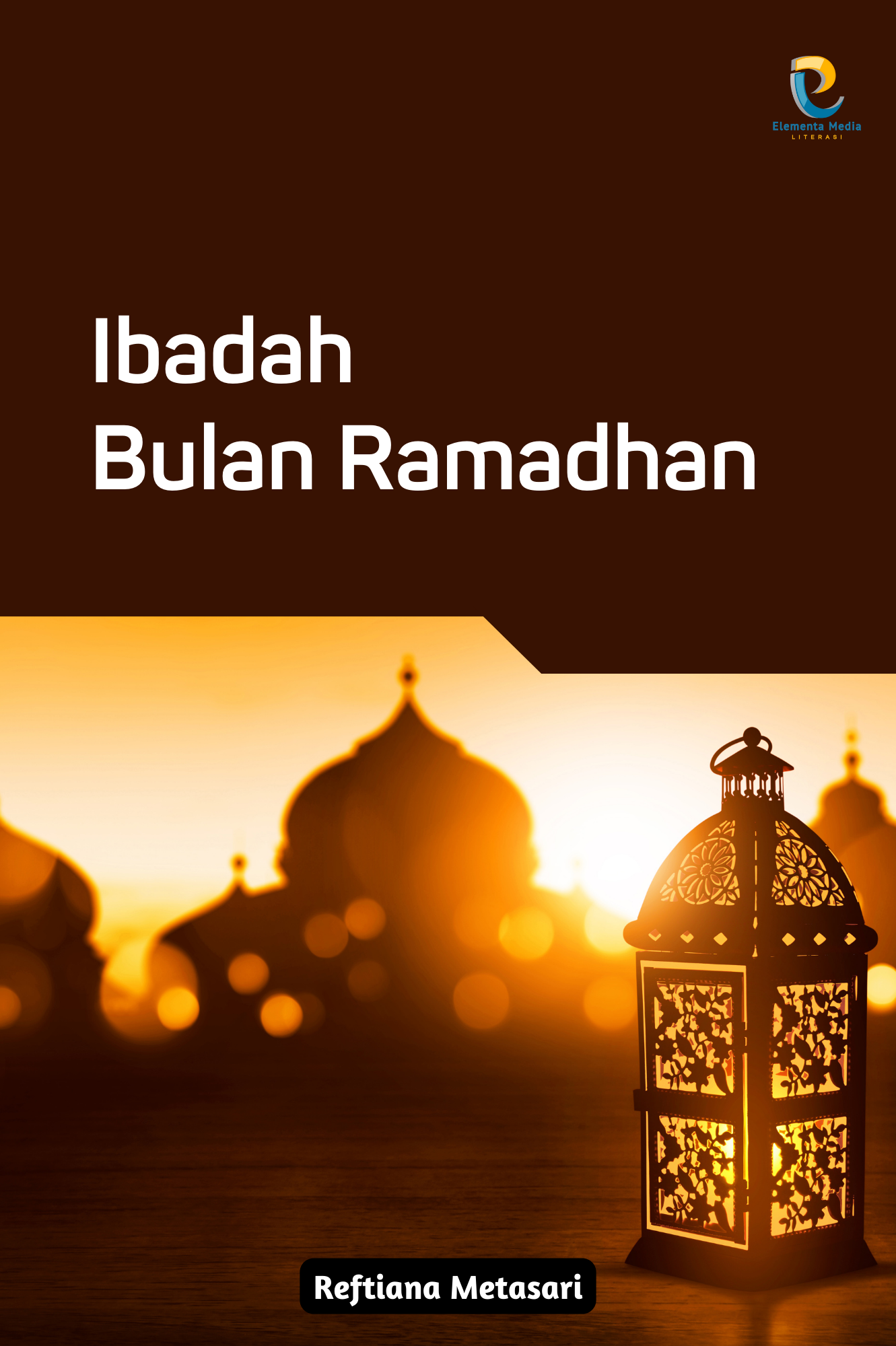 Ibadah Bulan Ramadhan