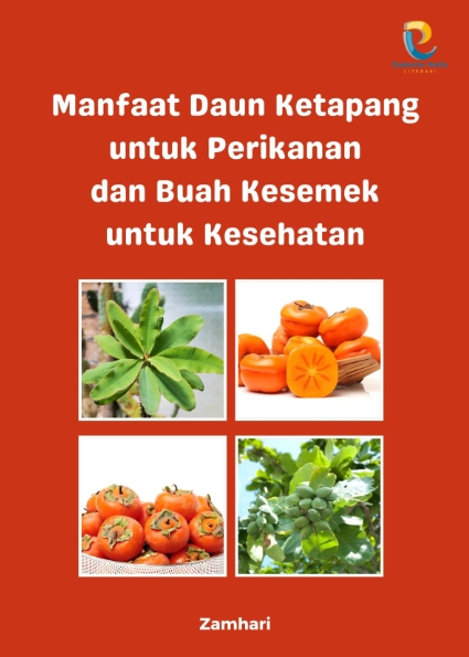 Manfaat Daun Ketapang untuk Perikanan dan Buah Kesemek untuk Kesehatan