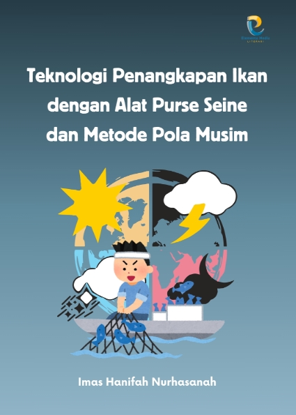 Teknologi Penangkapan Ikan dengan Alat Purse Seine dan Metode Pola Musim