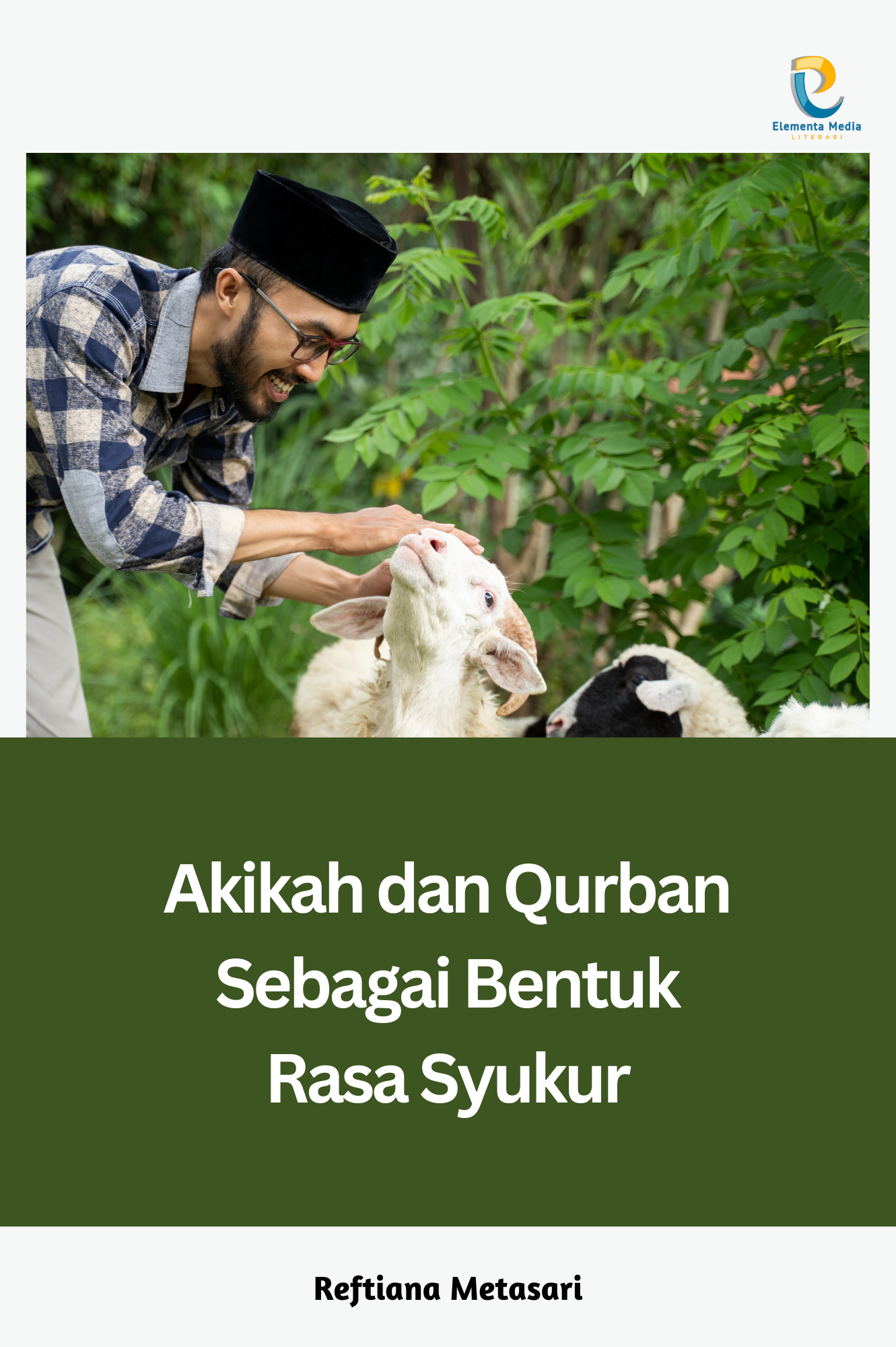 Akikah dan Qurban Sebagai Bentuk Rasa Syukur