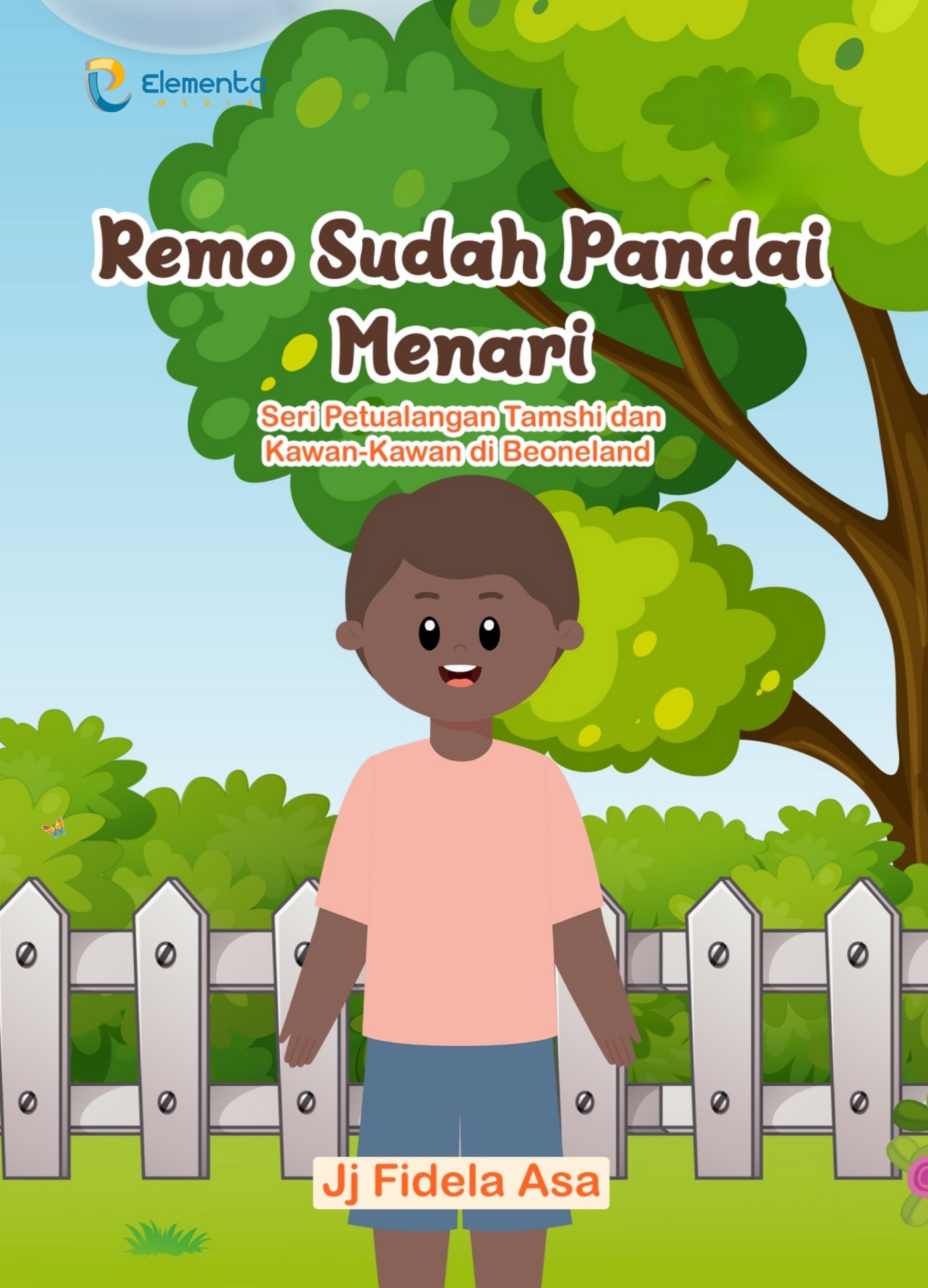 Remo Sudah Pandai Menari: Seri Petualangan Tamshi dan Kawan-kawan di Beoneland