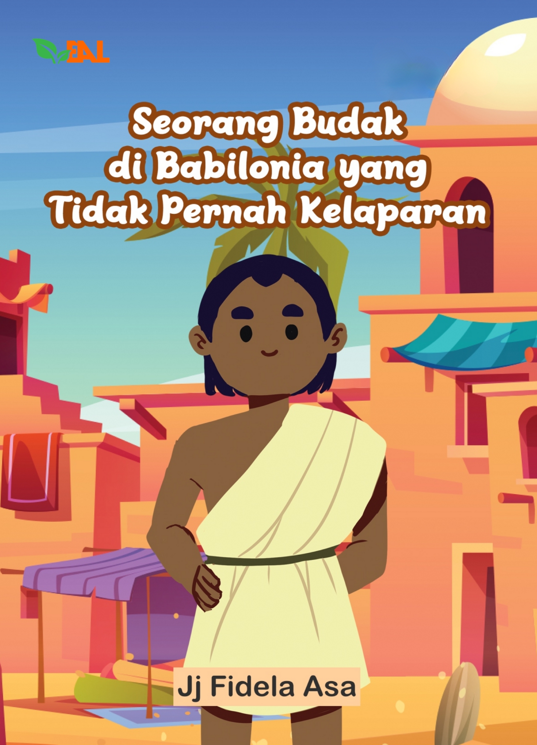 Seorang Budak di Babilonia yang Tidak Pernah Kelaparan