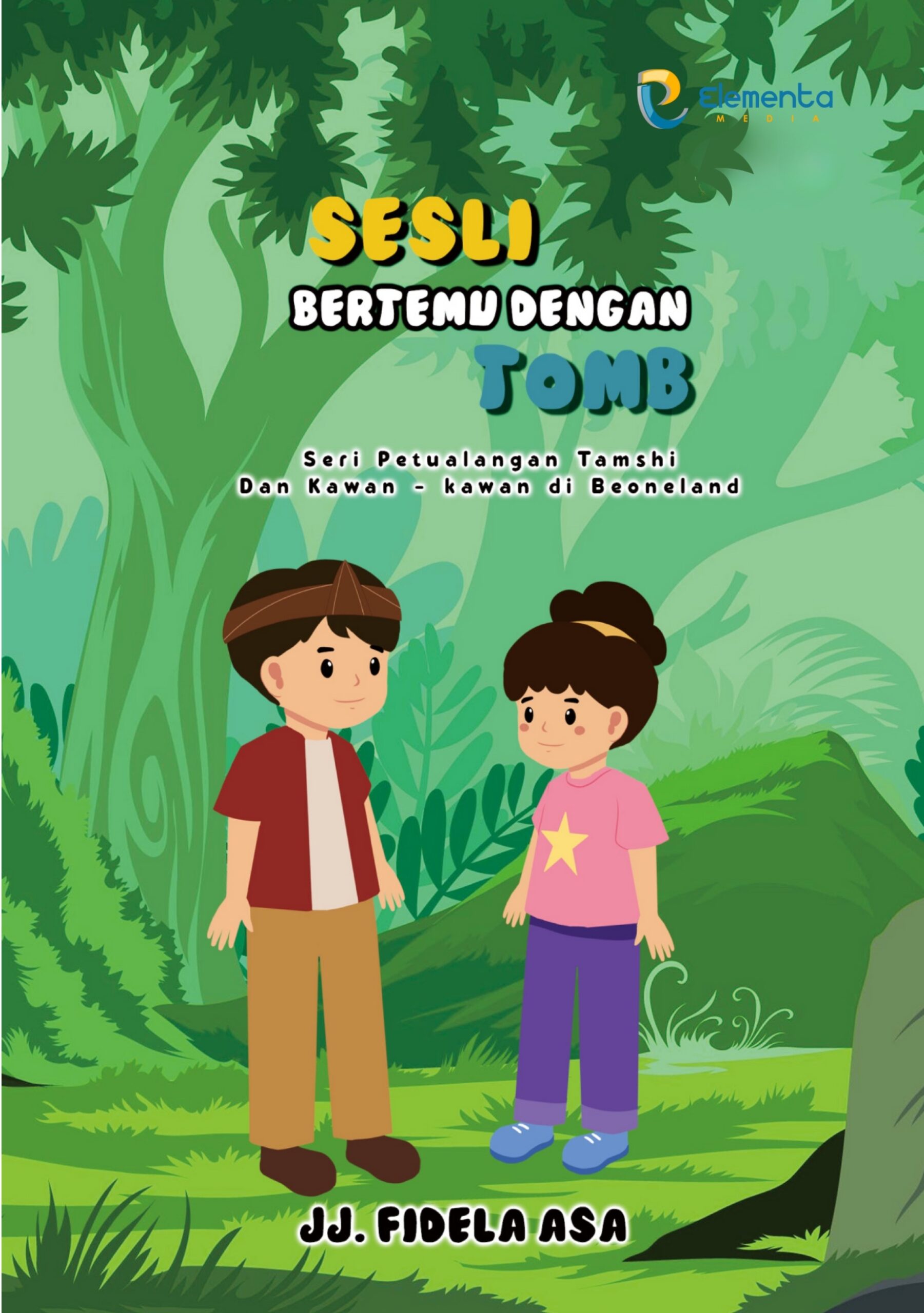 Sesli Bertemu dengan Tomb: Seri Petualangan Tamshi dan Kawan-kawan di Beoneland