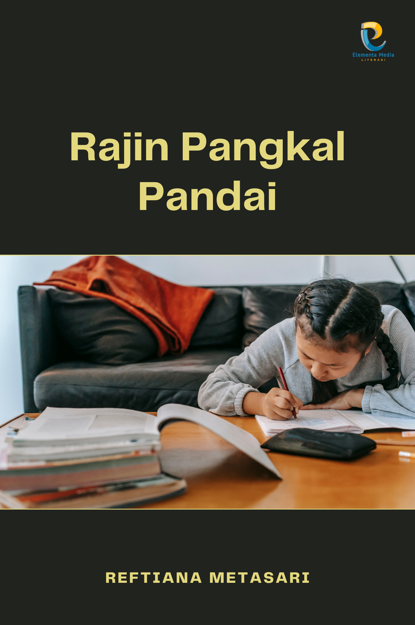 Rajin Pangkal Pandai