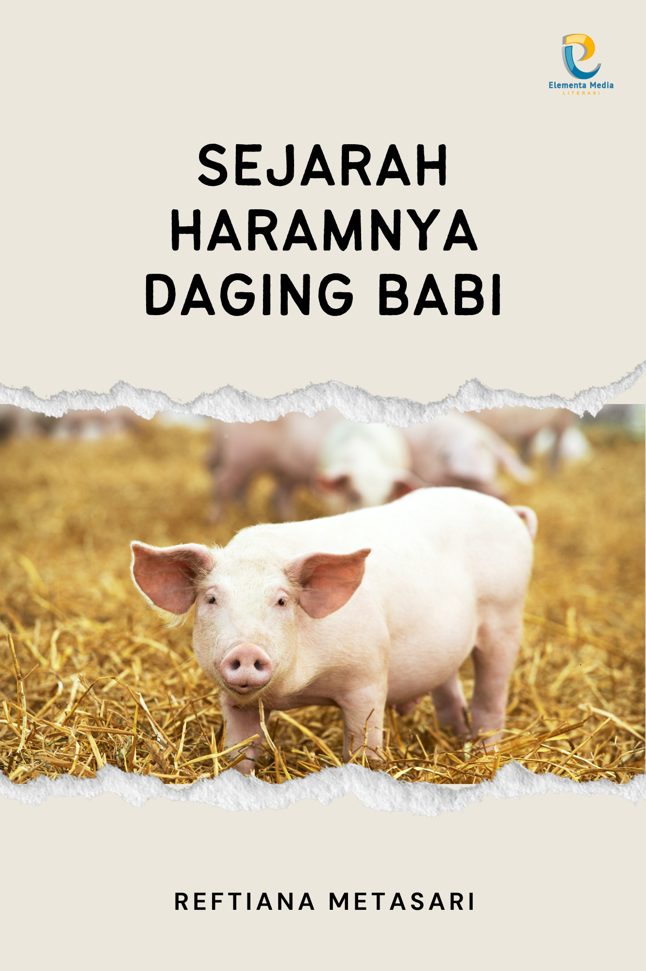 Sejarah Haramnya Daging Babi