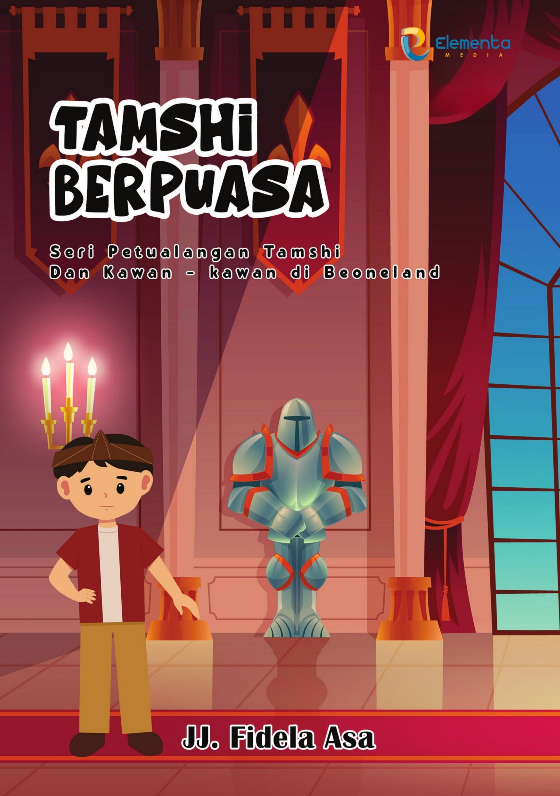 Tamshi Berpuasa: Seri Petualangan Tamshi dan Kawan-kawan di Beoneland