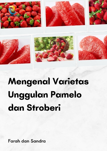 Mengenal Varietas Unggulan Pamelo dan Stroberi