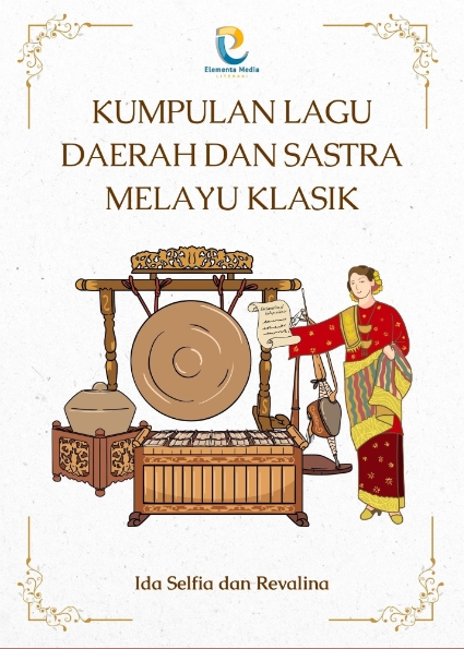 Kumpulan Lagu Daerah dan Sastra Melayu Klasik