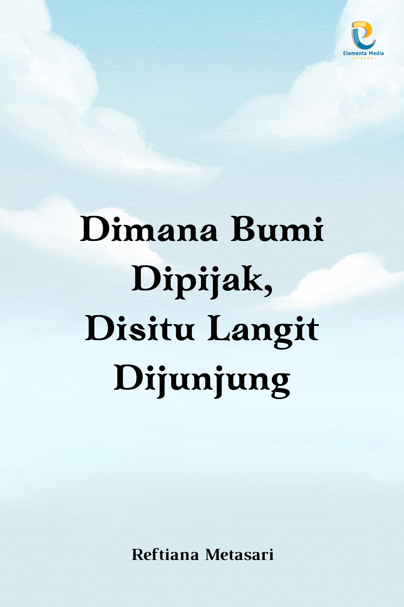 Dimana Bumi Dipijak, Disitu Langit Dijunjung