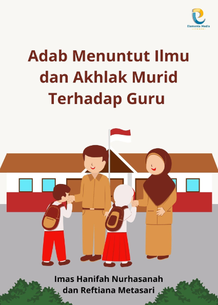 Adab Menuntut Ilmu dan Akhlak Murid Terhadap Guru