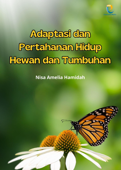 Adaptasi dan Pertahanan Hidup Hewan dan Tumbuhan