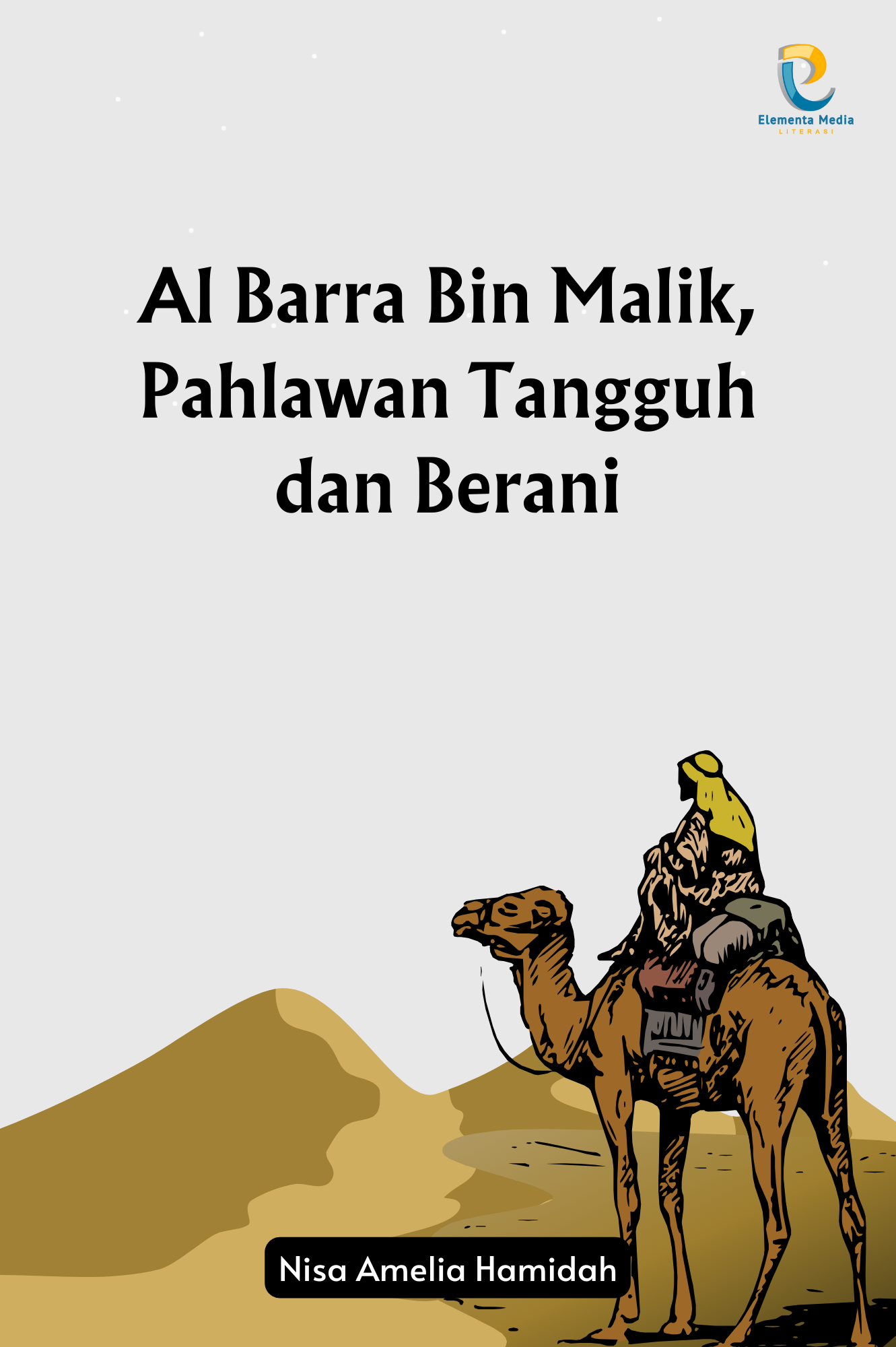 Al Barra Bin Malik, Pahlawan Tangguh dan Berani